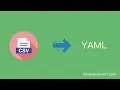 How to Convert CSV to YAML online