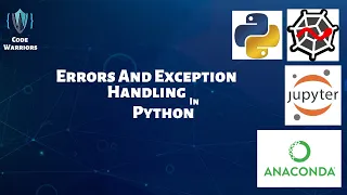 Error and Exception Handling in Python Python Tutorial Anaconda Code Warriors