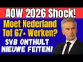 Lagu AOW 2026: SVB Lekker Uitkeren Maar Nederlanders Moeten Tot 67+ Werken?! Schokkende Feiten Die Je NU