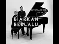 Download Lagu Biarkan Berlalu - Gavet Samodro X Atmojo (Official Music Video)