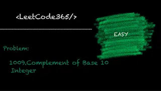 Complement of Base 10 Integer LeetCode 1009 - Python