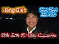 Download Lagu Hóng Bieny Tình Hình khá Căn Diễn Biến Tiếp Theo Tại chùa Campuchia.