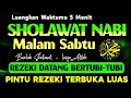 Lagu ISHOLAWAT PENARIK REZEKI PALING DAHSYAT, Sholawat Nabi Muhammad SAW, SHOLAWAT JIBRIL MERDU