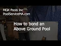 How to Bond An Above Ground Pool Simple Instructions