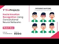 Facial Emotion Recognition using Convolutional Neural Networks II BTECH CSE MAJOR PROJECT IDEAS