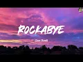 Rockabye (feat. Sean Paul & Anne-Marie) - Clean Bandit (Lyrics) Charlie Puth, Bruno Mars, Clean Ban