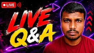 🔴 LIVE : Q&A आओ बातचीत करते हैं 😊