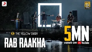 Rab Raakha - Official Music Video | The Yellow Diary