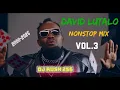 Download Lagu BEST OF DAVID LUTALO ALL HIS HITS NONSTOP MIX VOL.3 DJ RUSH 256