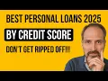 Best Personal Loans 2025 By Credit Score APR Don t Get Ripped Off