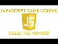 Number Guessing Game JavaScript Beginner Project Tutorial