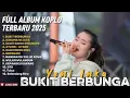 Download Lagu Viral‼️ Yeni Inka full album terbaru 2025 ~ bukit berbunga kusuma wijaya kawitaning sinawang ayang2