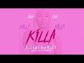 Alicai Harley - Killa (Official Audio)