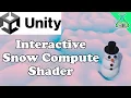 Unity URP Interactive Snow Compute Shader Tutorial