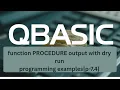 SEE QBASIC programming Function Procedures Examples with dry run table p-8 7 4