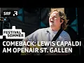 Download Lagu OASG: Lewis Capaldi spielt endlich «Someone You Loved» | Festivalsommer 2025 | SRF 3
