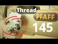 Threading Pfaff 145 Walking Foot Industrial Sewing Machine Similar to Pfaff 545 How to Thread