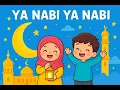 Download Lagu 🕊️ Ya Nabi Ya Nabi 🕊️ | Peaceful Naat for Kids | Islamic Cartoon Style