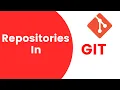 Repositories In Git init clone shallow clone bare repositories