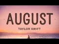 Download Lagu Taylor Swift - august (Lyrics)