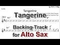 Download Lagu Tangerine - Backing Track for Alto Sax