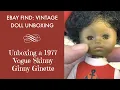 EBAY find Unboxing a Skinny Ginny Ginette 1977 Vogue Doll