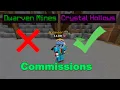Why you should do the Crystal Hollows Commissions and not the Dwarven Mines Commissions