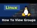 Linux How To View List Groups