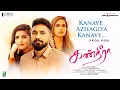 Download Lagu Kanave Azhagiya Kanave Official lyrical Video | KanNeera | Hari Maaran | Kathir Raven S | Kausalya.N