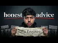 RAW HONEST advice to DATA ENGINEERS By Ansh Lamba