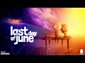 Video di Last Day of June - Announcement Teaser Trailer