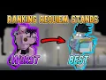 YBA Ranking Requiem Stands from WORST TO THE BEST