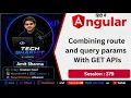 Route Params and Query Params together with API in angular HttpClient Angular Tutorial Ep-379