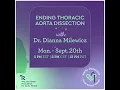 Roadmap to Ending Thoracic Aorta Dissection with Dr Dianna Milewicz
