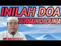 Download Lagu INILAH DOA TERBAIK DI DUNIA ???