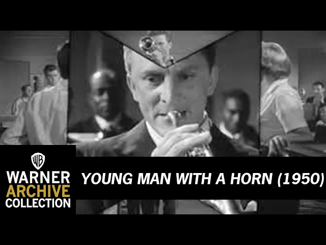 Young Man With a Horn  - Trailer