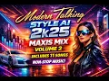 Lagu Modern Talking Style AI 2k25 Maxis Mix Vol 2
