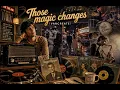 Those magic changes retro mix