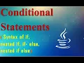 Conditional Statements in Java Syntax of simple if nested if if-else nested if-else Part-1