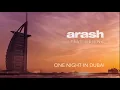 Download Lagu Arash feat. Helena - One Night in Dubai (Official Audio)