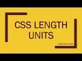 3 CSS Length Units
