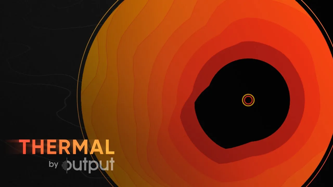 Launching THERMAL by Output