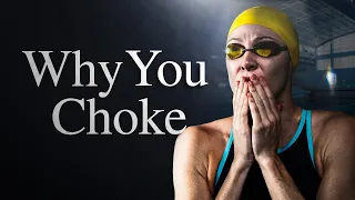 Why You Choke Under Pressure