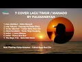 Download Lagu 7 COVER LAGU TIMUR / MANADO BY FALDIANSYAH Download Lagu 7 COVER LAGU TIMUR / MANADO BY FALDIANSYAH