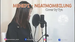 Download MENEPI - NGATMOMBILUN ( Cover by Tya ) MP3