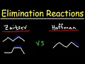 Zaitsev vs Hoffman s Product - E2 Elimination Reactions