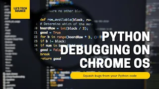 Coding on a Chromebook - Python Debugging