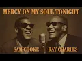 Download Lagu 60's Soul Classic (1963) [Lost Demos] Sam Cooke, Ray Charles Inspired - Mercy on My Soul Tonight