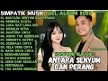 Download Lagu ANTARA SENYUM DAN PERANG - BERBEZA KASTA - MEMILIH SETIA - SIMPATIK MUSIK TERBARU 2025 FULL ALBUM