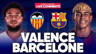 🔴 VALENCE - BARCELONE LIVE COMMENTÉ / 🚨LE REAL A PERDU, LE BARCA PEUT ETRE SEUL LEADER ! / 🏆LIGA